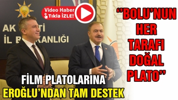 Film platolarına Eroğlu'ndan tam destek