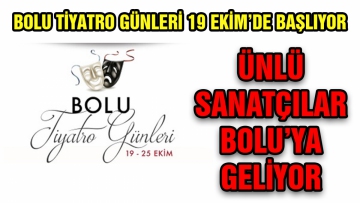 Ünlü sanatçılar Bolu'ya geliyor