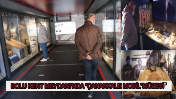 Bolu Kent Meydanı'nda "Çanakkale Mobil Müzesi"