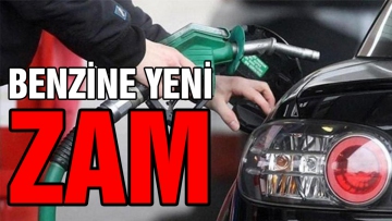 Benzine bir zam daha