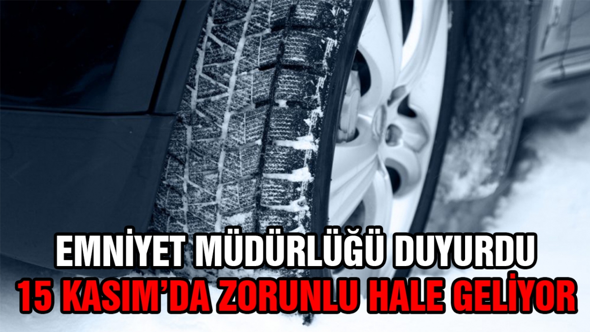 15 Kasım'da zorunlu hale geliyor