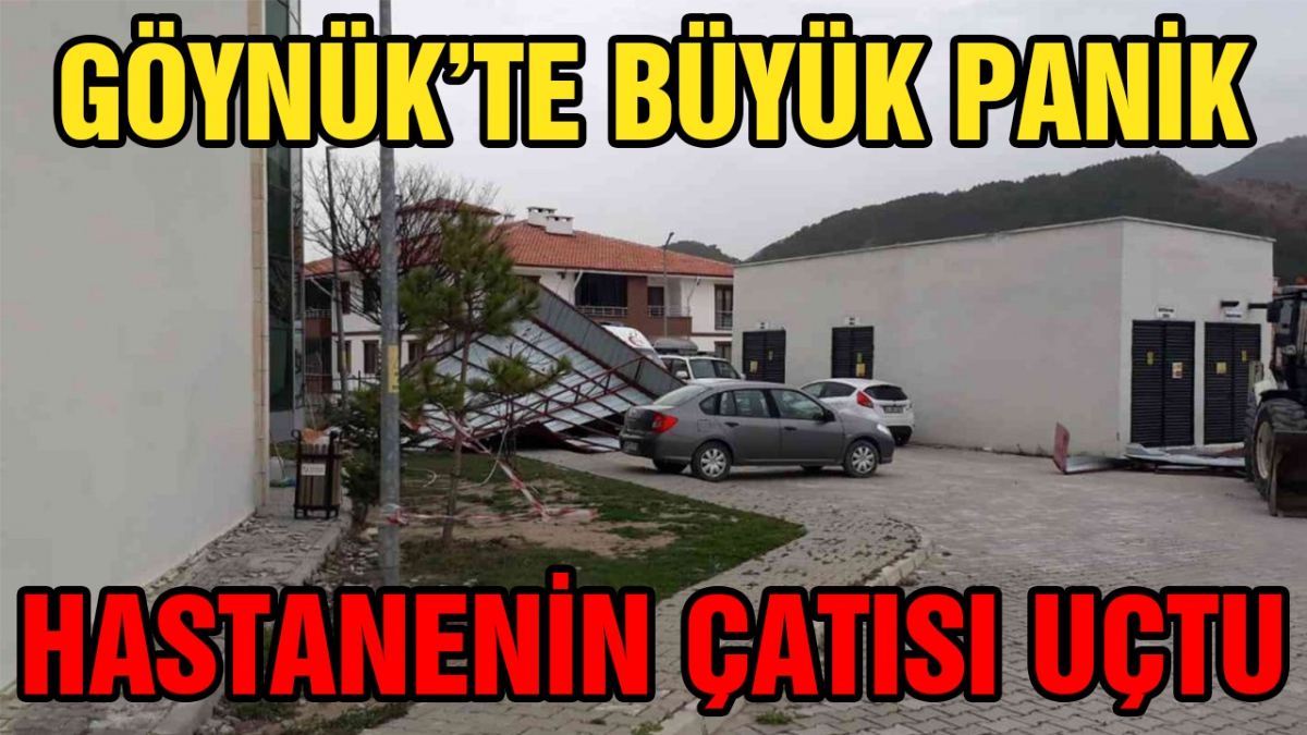 Hastanenin çatısı uçtu