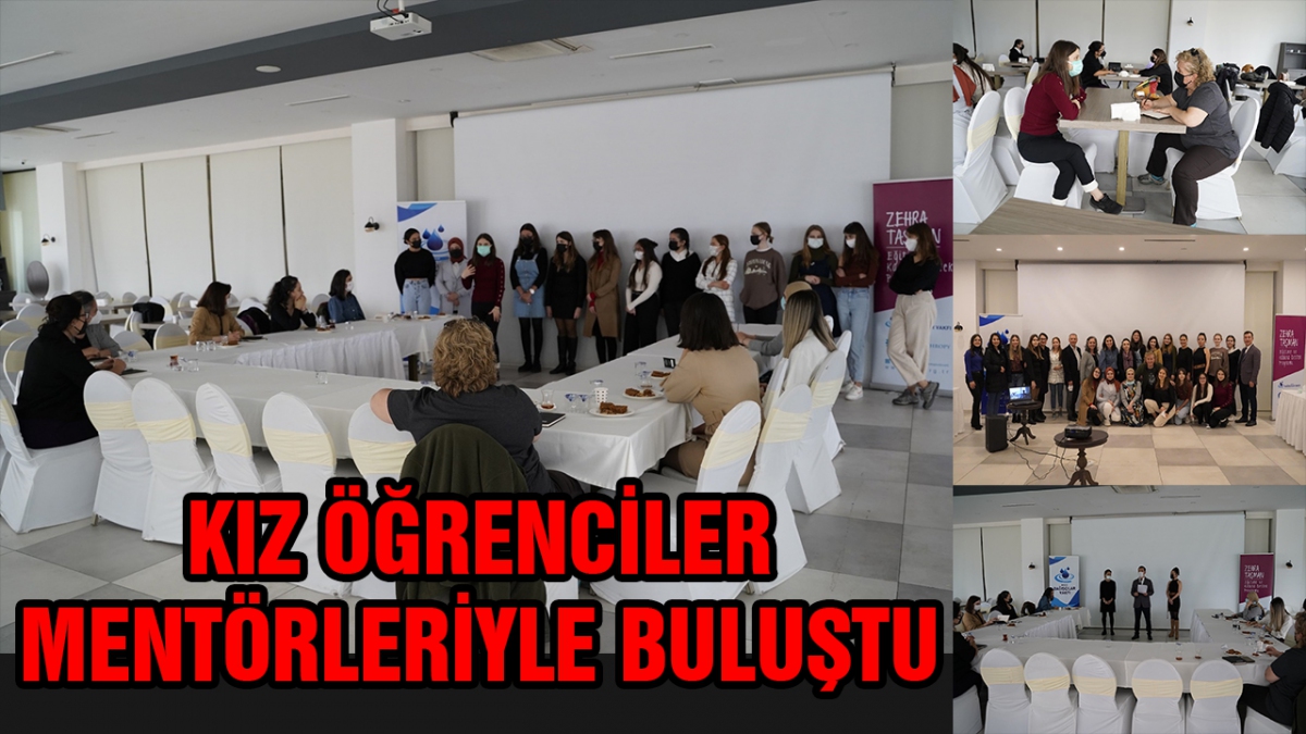 Kız öğrenciler mentörleriyle buluştu