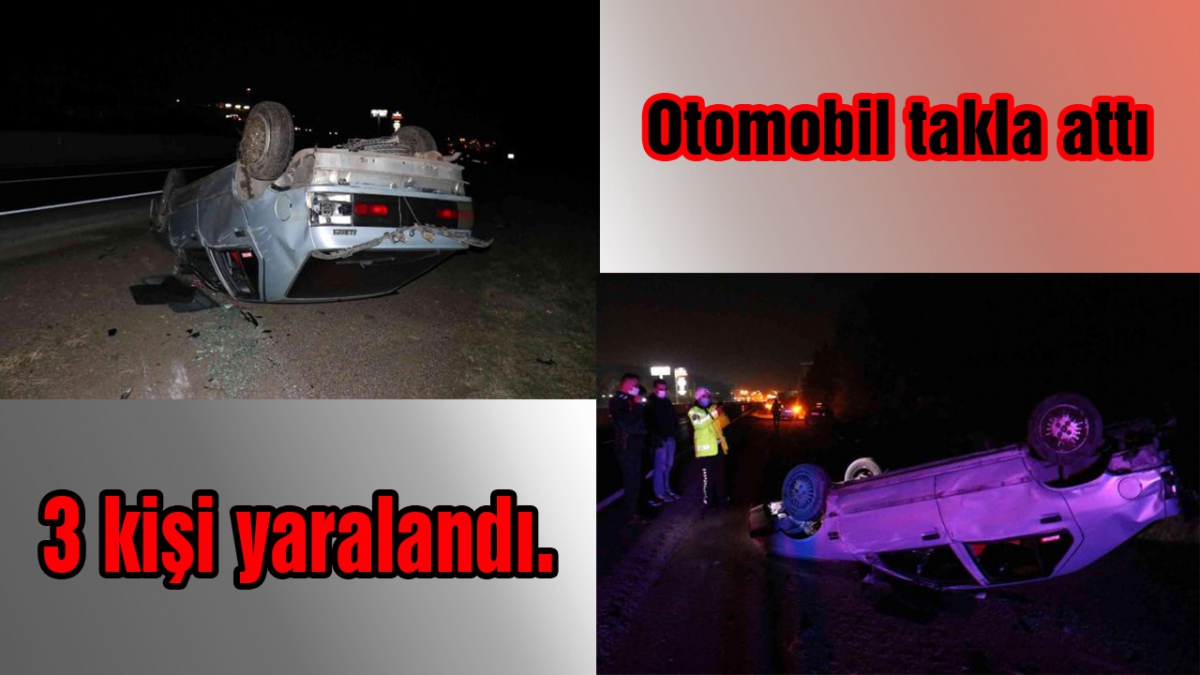 Otomobil takla attı