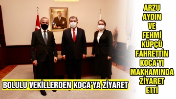 Bolulu vekillerden Koca'ya ziyaret