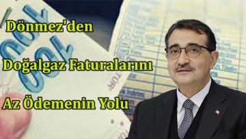 Dönmez'den Doğalgaz Faturalarını Az Ödemenin Yolu