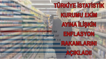 Türkiye İstatistik Kurumu ekim ayına ilişkin enflasyon rakamlarını açıkladı