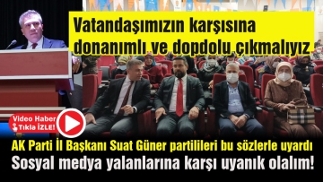 Vatandaşımızın karşısına donanımlı ve dopdolu çıkmalıyız