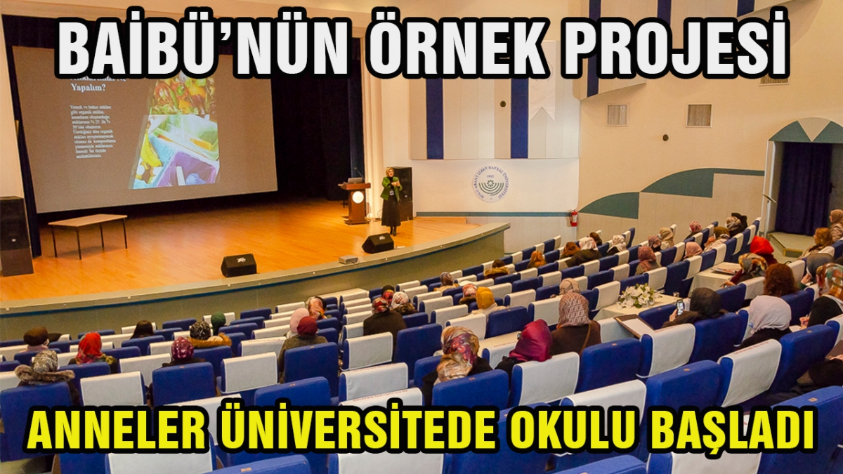 Anneler üniversitede okulu başladı