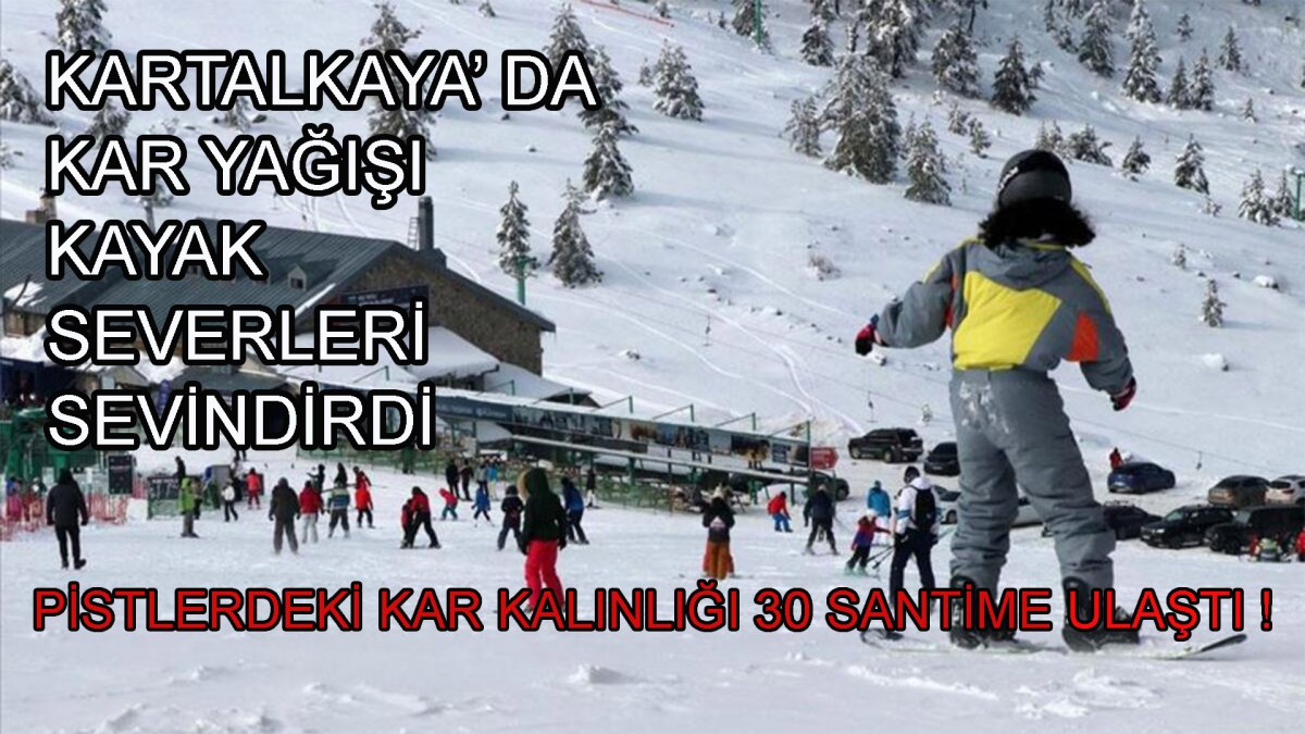 Pistlerdeki kar kalınlığı 30 santime ulaştı.