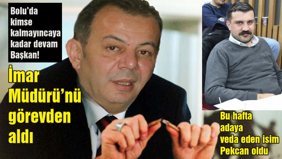 Bolu'da kimse kalmayıncaya kadar devam Başkan!