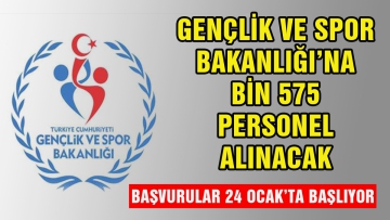 Gençlik ve Spor Bakanlığı'na bin 575 personel alınacak