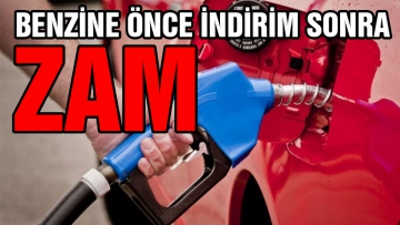 Önce indirim sonra zam!