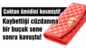 Kaybettiği cüzdanına bir buçuk sene sonra kavuştu