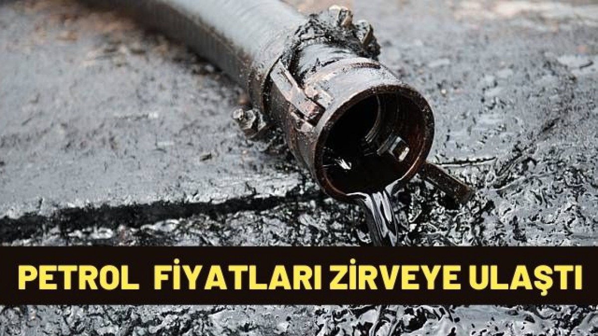 PETROL FİYATLARI ZİRVEYE ULAŞTI !