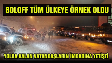 BOLOFF TÜM ÜLKEYE ÖRNEK OLDU