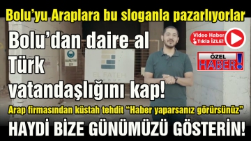Bolu'dan daire al Türk vatandaşlığını kap!