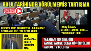 Bolu tarihinde görülmemiş tartışma