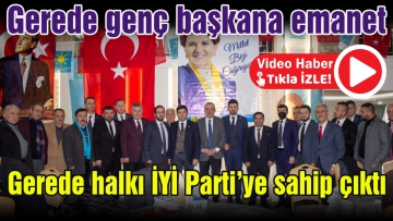 Gerede halkı İYİ Parti'ye sahip çıktı