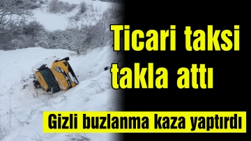 Ticari taksi takla attı