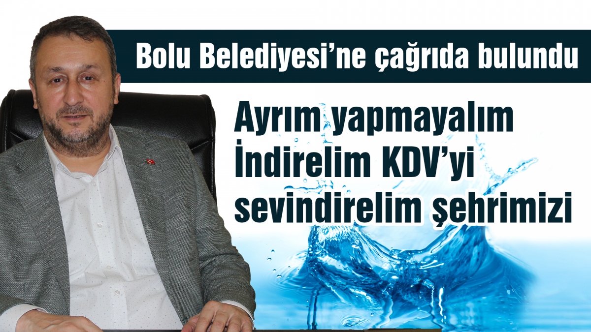 İndirelim KDV'yi sevindirelim şehrimizi