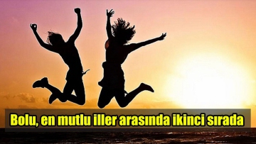 Bolu, en mutlu iller arasında ikinci sırada