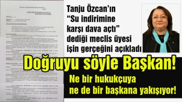 Doğruyu söyle Başkan!