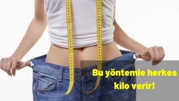 Bu yöntemle herkes kilo verir!