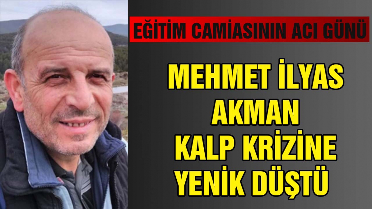 Eğitim camiasının acı günü