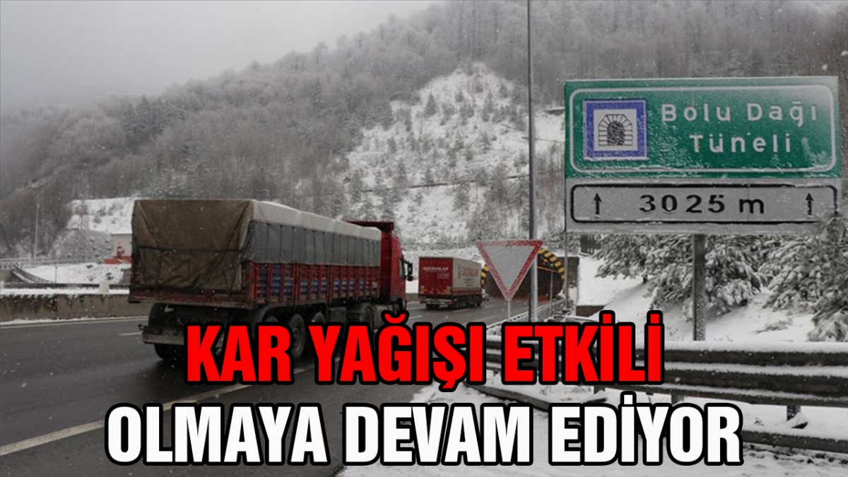Kar yağışı etkili olmaya devam ediyor