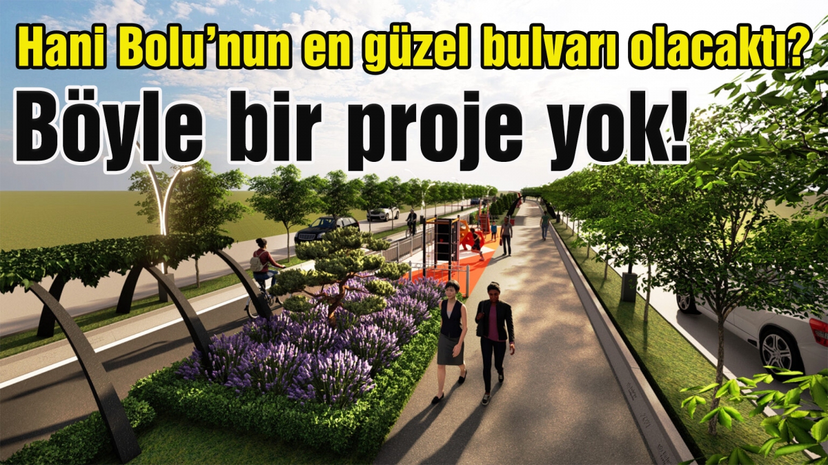 Hani Bolu'nun en güzel bulvarı olacaktı