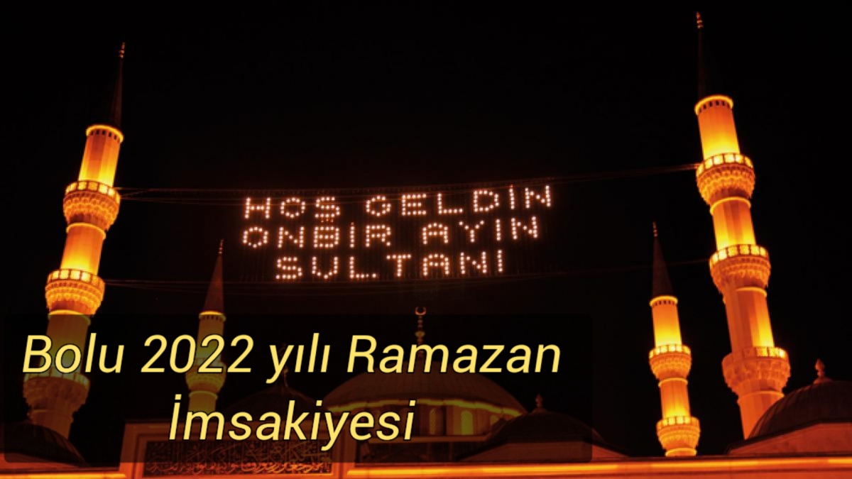 Bolu 2022 yılı Ramazan İmsakiyesi