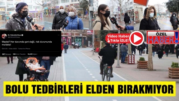 Bolu tedbirleri elden bırakmıyor