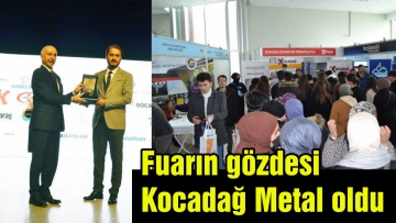 Fuarın gözdesi Kocadağ Metal oldu
