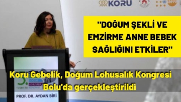 Koru Gebelik, Doğum Lohusalık Kongresi Bolu'da gerçekleştirildi 