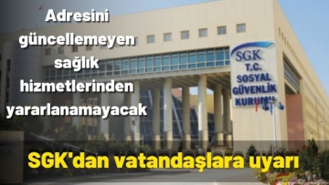 SGK'dan vatandaşlara uyarı 