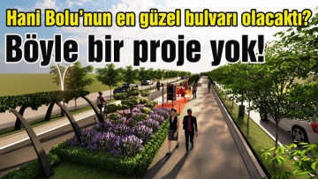 Hani Bolu'nun en güzel bulvarı olacaktı