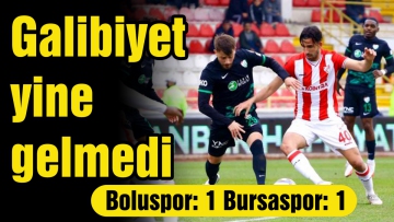 Galibiyet yine gelmedi