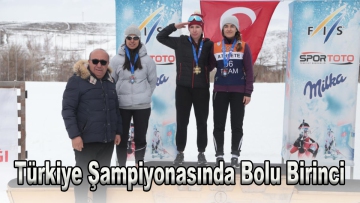 Türkiye Şampiyonasında Bolu Birinci