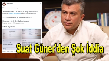 Suat Güner'den Şok İddia
