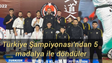 TÜRKİYE ŞAMPİYONASINDAN 5 MADALYA İLE DÖNDÜLER 