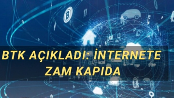 BTK Açıkladı: İnternete zam kapıda