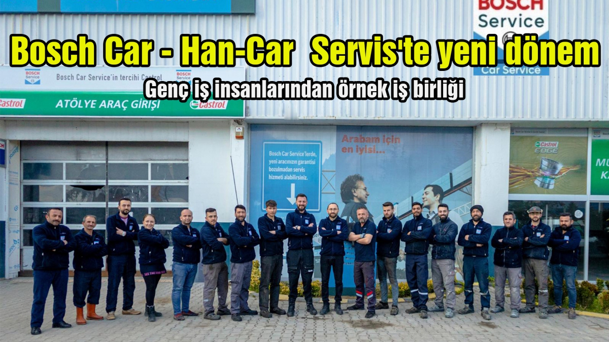 Bosch Car-Han-Car  Servis'te yeni dönem