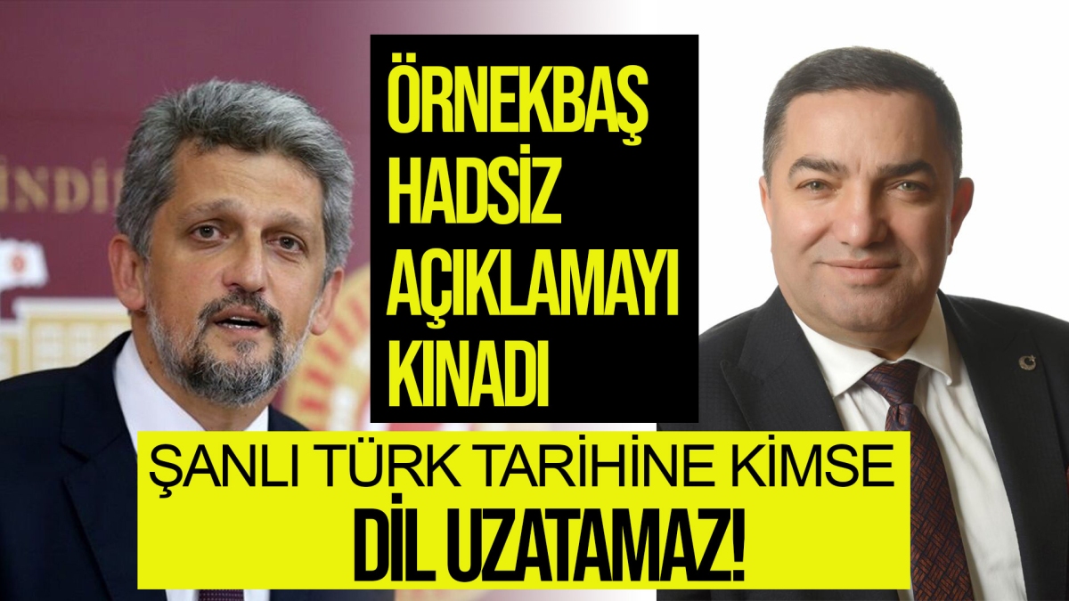 Garo Paylan'ı kınıyoruz