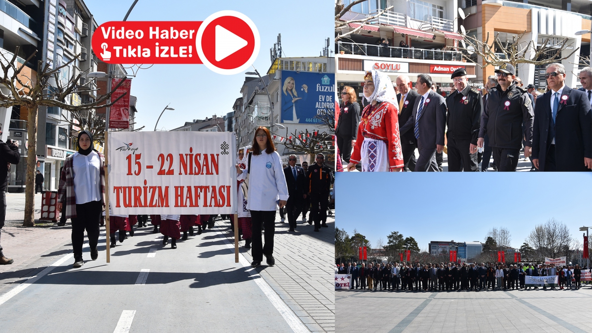 46. TURİZM HAFTASI KUTLAMALARI BAŞLADI