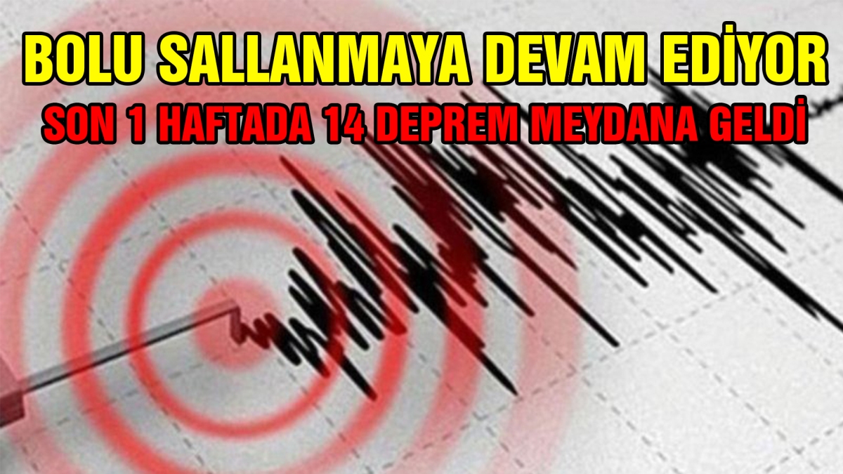 Bolu sallanmaya devam ediyor