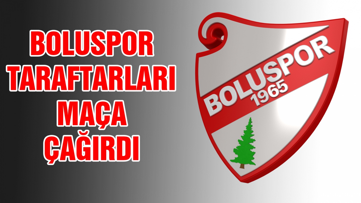 Boluspor taraftarları maça çağırdı