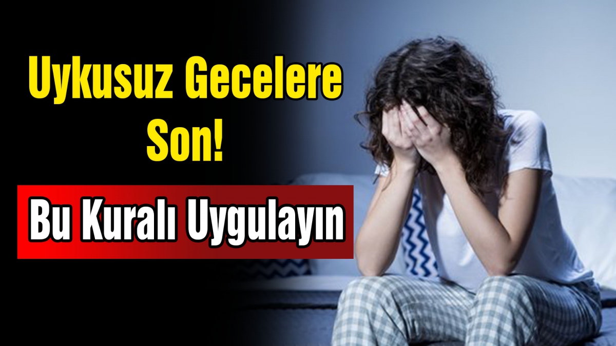 Uykusuz gecelere son! Bu kuralı uygulayın