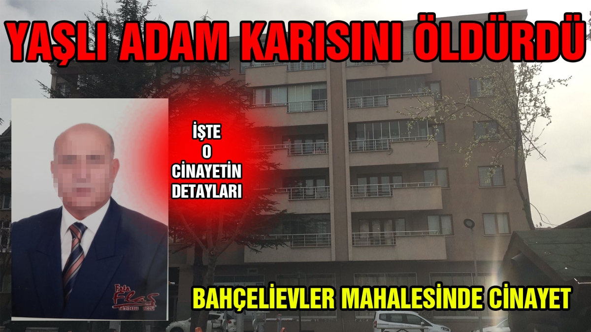 Yaşlı adam karısını öldürdü