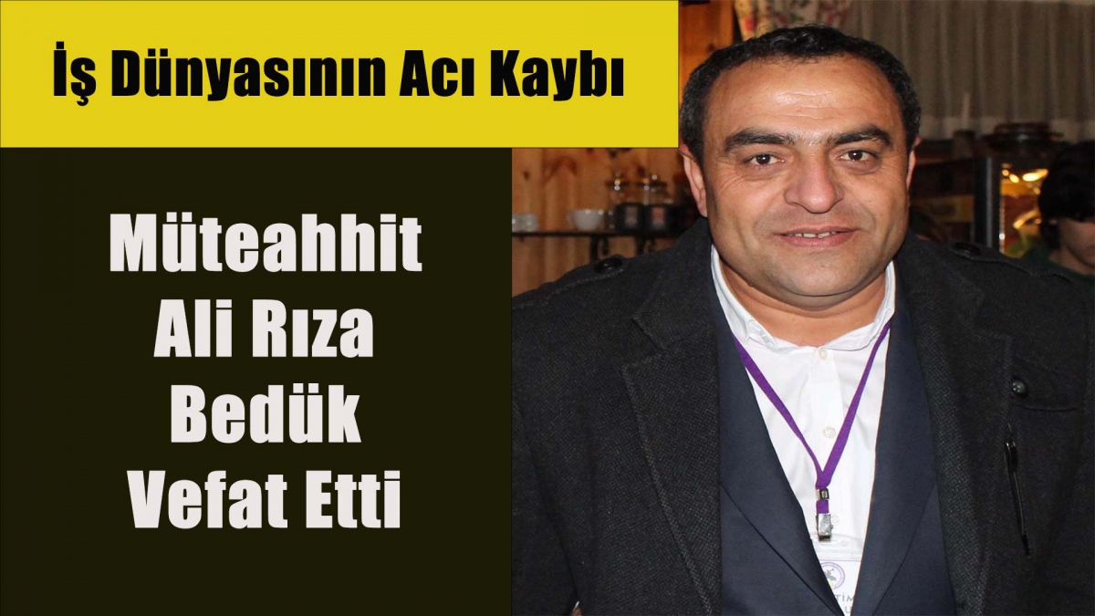 Ali Rıza Bedük Hayatını Kaybetti